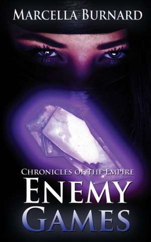 Enemy Games de Marcella Burnard