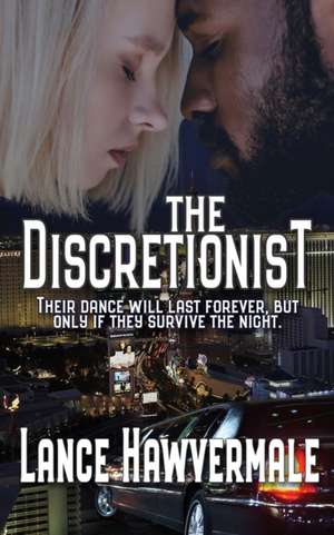 The Discretionist de Lance Hawvermale