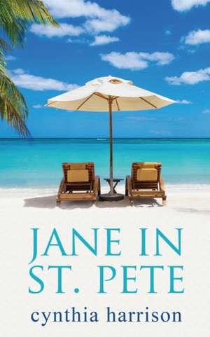 Jane in St. Pete de Cynthia Harrison