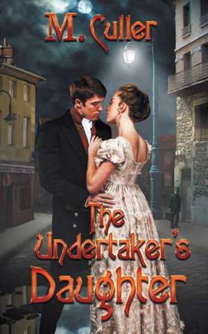 The Undertaker's Daughter de M. Culler