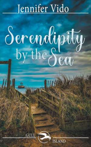 Serendipity by the Sea de Jennifer Vido