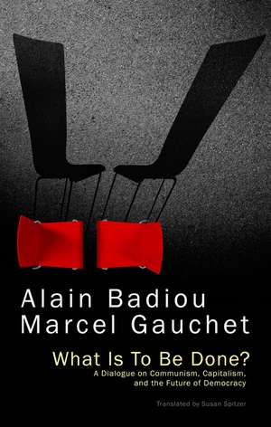 What Is to Be Done? de Alain Badiou