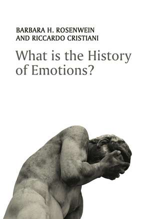 What is the History of Emotions? de B Rosenwein