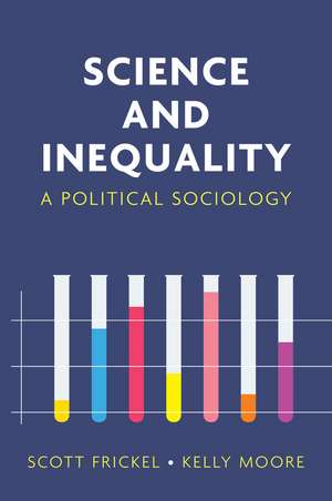 Science and Inequality de Kelly Moore