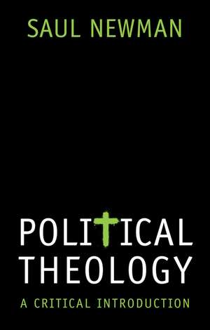 Political Theology – A Critical Introduction de S Newman