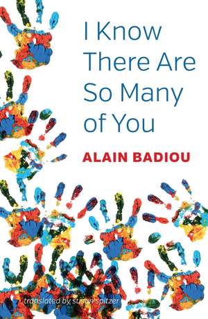 I know there are so many of you de A. Badiou