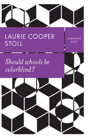 Should schools be colorblind? de L Stoll