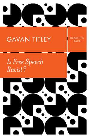 Is Free Speech Racist? de Titley