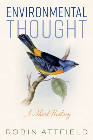 Environmental Thought de Robin Attfield