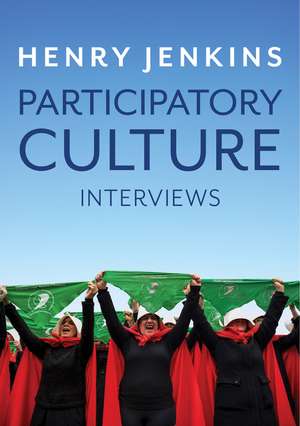 Participatory Culture – Interviews de H Jenkins