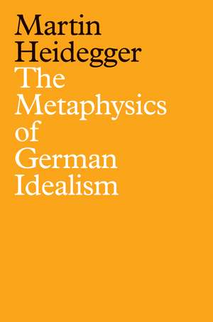 The Metaphysics of German Idealism: A New Interpre tation of Schelling’s Philosophical Investigations into the Essence of Human Freedom and Matters de Heidegger