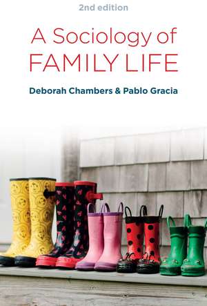 A Sociology of Family Life – Change and Diversity in Intimate Relations de Chambers