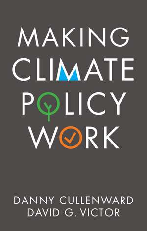 Making Climate Policy Work de D Cullenward