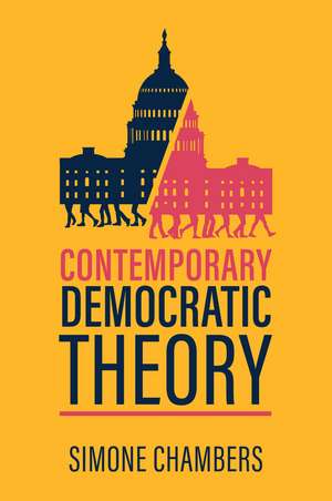 Contemporary Democratic Theory de S Chambers