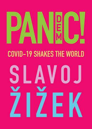 Pandemic! de Slavoj Zizek