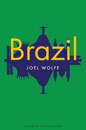 Brazil de Joel Wolfe