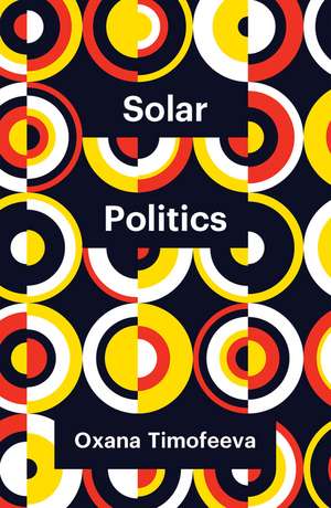 Solar Politics de O Timofeeva