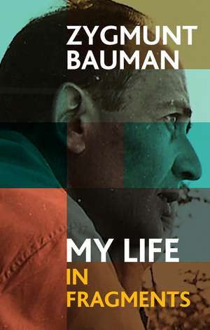 My Life in Fragments de Z Bauman