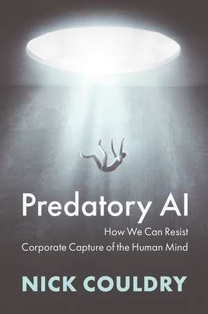 Predatory AI de Nick Couldry