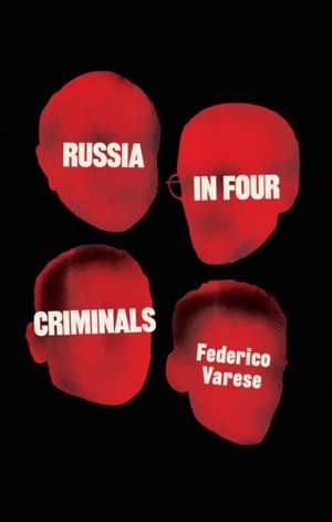 Russia in Four Criminals de F Varese