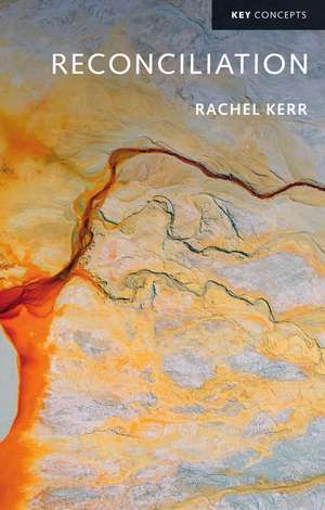 Reconciliation de Rachel Kerr
