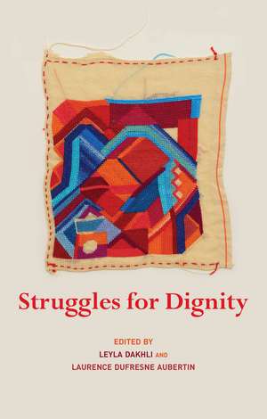 Struggles for Dignity de Laurence Dufresne Aubertin