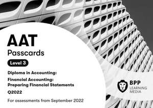 AAT Financial Accounting: Preparing Financial Statements de BPP Learning Media