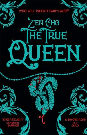 The True Queen de Zen Cho