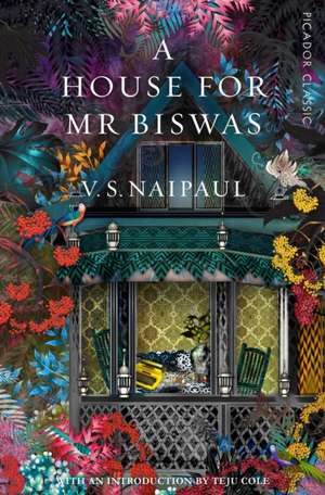 Naipaul, V: House for Mr Biswas