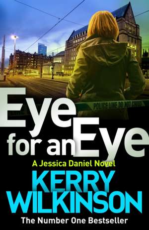 Eye for an Eye de Kerry Wilkinson