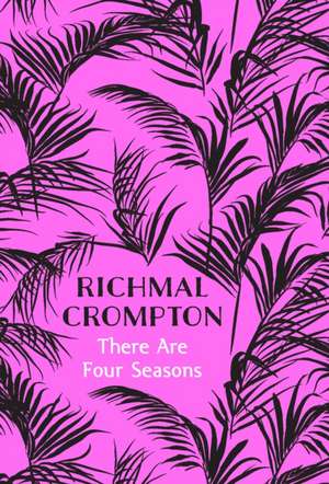 There Are Four Seasons de Richmal Crompton