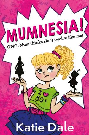 MUMNESIA de Katie (Author) Dale