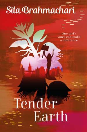 Tender Earth de Sita Brahmachari