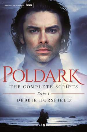 Poldark: Series 1 de Debbie Horsfield