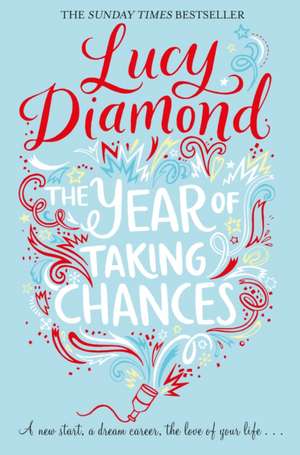 Diamond, L: Year of Taking Chances