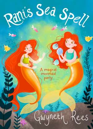 RANIS SEA SPELL de Gwyneth Rees