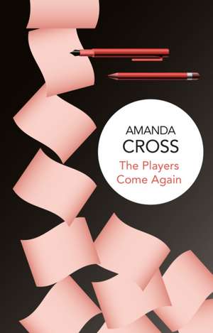 The Players Come Again de Amanda Cross