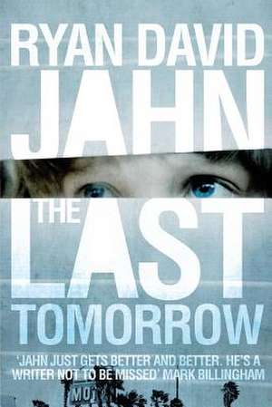 The Last Tomorrow de Ryan David Jahn