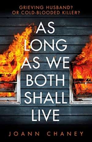 Chaney, J: As Long As We Both Shall Live de JoAnn Chaney