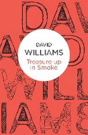 Treasure Up in Smoke de David Williams