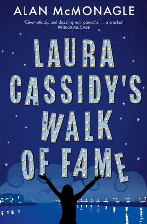 Laura Cassidy's Walk of Fame de Alan McMonagle