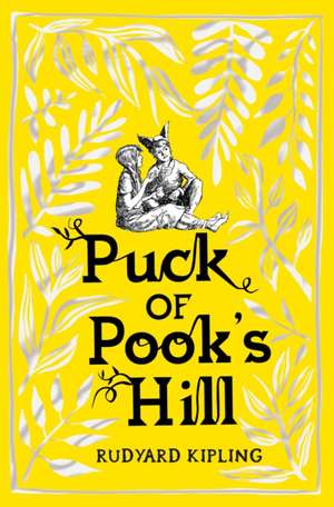 Puck of Pook's Hill de Rudyard Kipling