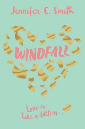 Windfall de Jennifer E. Smith