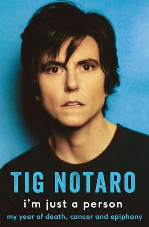 I'm Just a Person de Tig Notaro