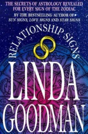 Linda Goodman's Relationship Signs de Linda Goodman