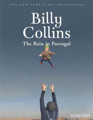 The Rain in Portugal de Billy Collins