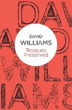 Treasure Preserved de David Williams