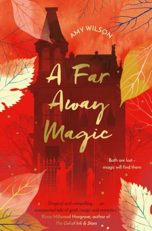 A Far Away Magic de Amy Wilson