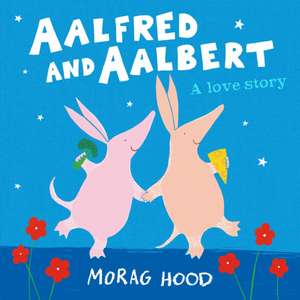 Aalfred and Aalbert de Morag Hood