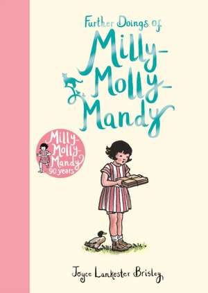 Further Doings of Milly-Molly-Mandy de Joyce Lankester Brisley